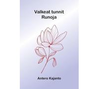 The Story of the Hymns and Tunes: Runoja