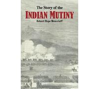 The Story of the Indian Mutiny