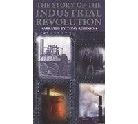 The Story Of The Industrial Revolution [VHS]