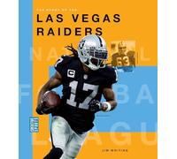 The Story of the Las Vegas Raiders