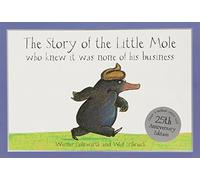 The Story of the Little Mole Who Knew it Was None of His Business by Holzwarth, Werner on 15/09/1994 unknown edition