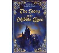 The Story of the Middle Ages