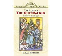 The Story of the Nutcracker (Children's Thrift Classics)