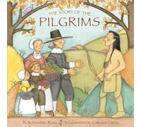 The Story of the Pilgrims (Pictureback)