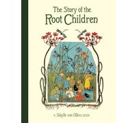 The Story of the Root Children