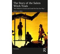 The Story of the Salem Witch Trials