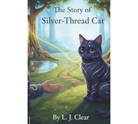 The Story of the Silver-Thread Cat