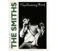 The Story of The Smiths - This Charming Band