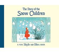 The Story of the Snow Children