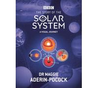 The Story of the Solar System: A Visual Journey