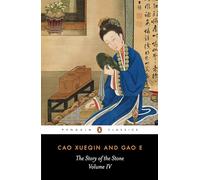 The Story of the Stone: The Debt of Tears (The Story of the Stone 4th edition)