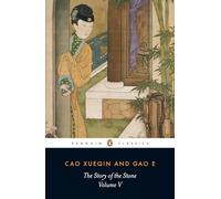 The Story of the Stone: a Chinese Novel : Vol 5, The Dreamer Wakes (Penguin Classics)
