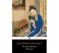The Story of the Stone, or The Dream of the Red Chamber, Vol. 4: The Debt of Tears by Cao Xuequin, Gao E published by Penguin Classics (1982)