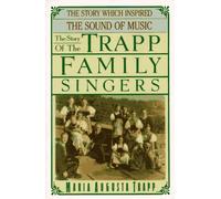 The Story of the Trapp Family Singers