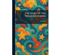 The Story of the Treasure Seekers