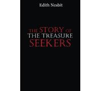 The Story of the Treasure-Seekers