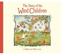 The Story of the Wind Children by Sibylle von Olfers (English) Hardcover Book