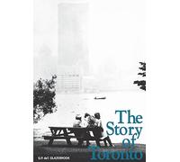 The Story of Toronto (Heritage)