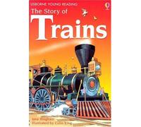 The Story of Trains (Young Reading Series, 2)