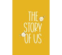 The Story of Us: Fill in the Blank Notebook and Memory Journal for Couples