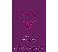 The Story of V: Opening Pandora's Box