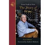 The Story of Wine : From Noah to Now