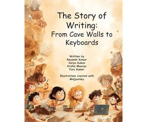 The Story of Writing: From Cave Walls to Keyboards
