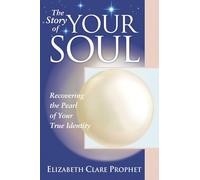 The Story of Your Soul: Recovering the Pearl of Your True Identity (Pocket Guides to Practical Spirituality)