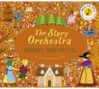 The Story Orchestra: Hansel and Gretel : Press the note to hear Humperdinck's music