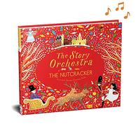 The Story Orchestra: The Nutcracker: Volume 2 Press the note to hear Tchaikovsky's music (The Story Orchestra)