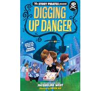The Story Pirates Present: Digging Up Danger: 2