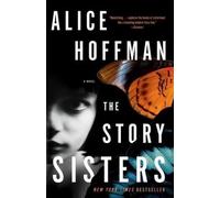 The Story Sisters: A Novel by Alice Hoffman (English) Paperback Book