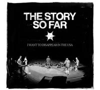 THE STORY SO FAR - I WANT TO DISAPPEAR [VINYL]