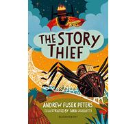 The Story Thief: A Bloomsbury Reader: Lime Book Band