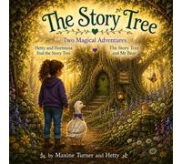 The Story Tree. Hetty and Hortensia
