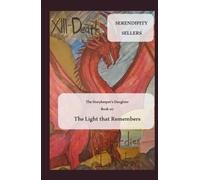 The Storykeeper’s Daughter Book 02: The Light That Remembers: Shadow Over Rackmoure