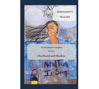 The Storykeeper’s Daughter Book 03: The Shard and Shadow: Memory is a weapon. The light remembers.