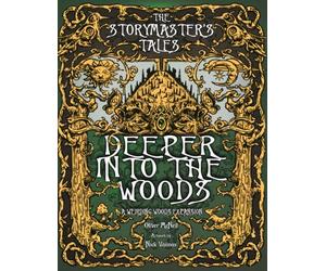 The Storymaster's Tales: Deeper into the Woods: Expansion to Weirding Woods. Become a Hero in a Grimm Family Tabletop RPG Boardgame Book. Kids and ... Storytelling Fairy Tales Gamebook Series)