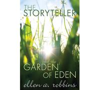 The Storyteller and the Garden of Eden
