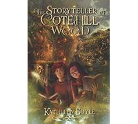 The Storyteller of Cotehill Wood