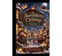 the storyteller’s christmas: a poetic collection of christmas stories