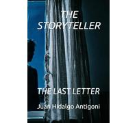 THE STORYTELLER: THE LAST LETTER (NOVELA NEGRA-THRILLER)