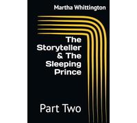 The Storyteller & The Sleeping Prince: Part Two (The Hitman's Journal)