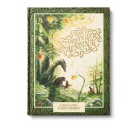 The Storyteller's Almanac - 52 Story-Rich Illustrations to Unlock Your Imagination