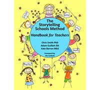 The Storytelling Schools Method - Handbook for Teachers