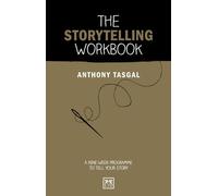 The Storytelling Workbook: A nine-week programme to tell your story: 2 (Concise Advice Workbooks)