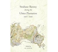 The Strabane Barony During the Ulster Plantation 1607-41