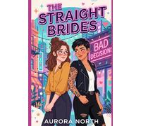 The Straight Brides: A Sapphic Fake Marriage Romance