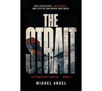 The Strait: An Antihero Crime Thriller (The Architect)