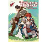The Strange Adventure of a Broke Mercenary (Light Novel) Vol. 10